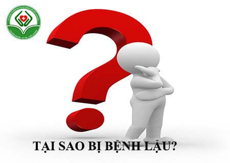 tại sao bị bệnh lậu tại sao bị bệnh lậu
